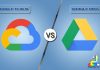 Difference Between Google Cloud and Google Drive