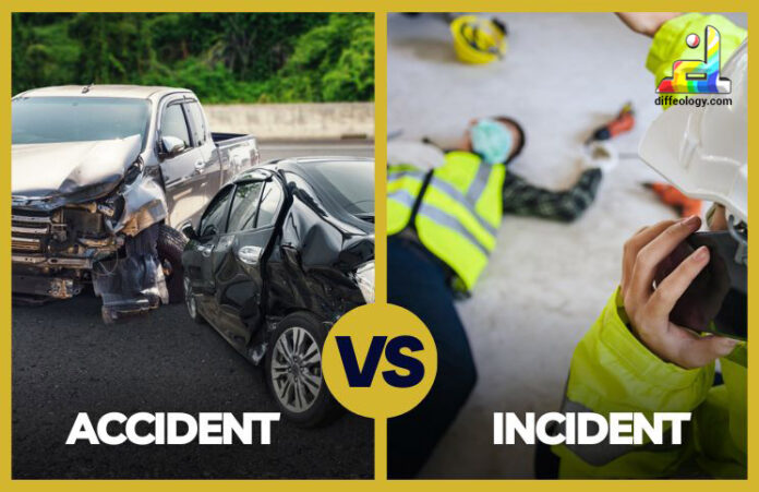 Difference Between Accident and Incident