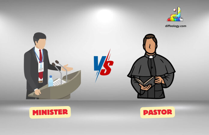 Difference Between Minister and Pastor