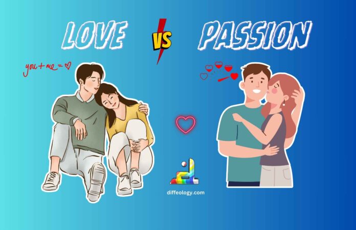 Difference Between Love and Passion